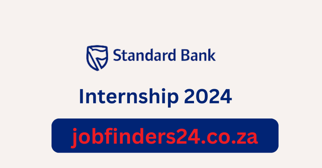 Standard Bank Internships Opportunities 2024