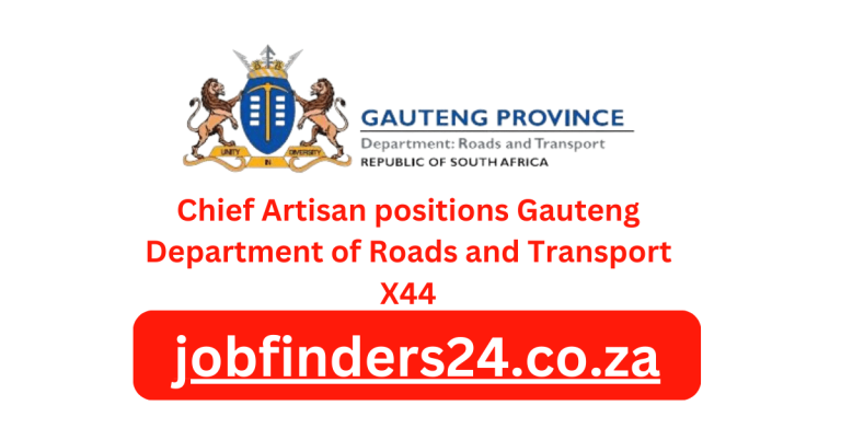 Chief Artisan positions Gauteng Department of Roads and Transport X44