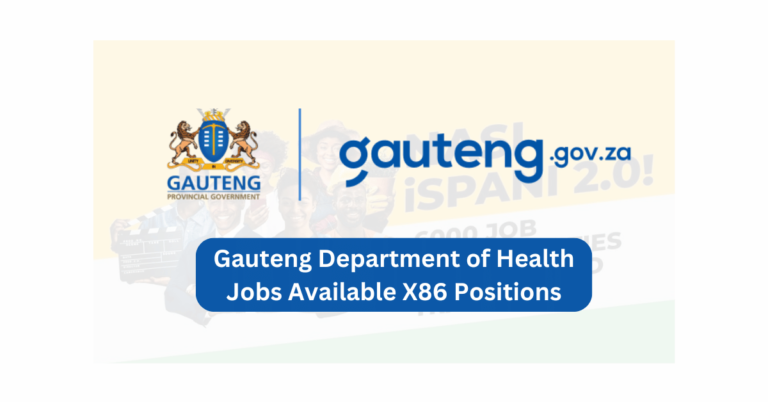 Gauteng Department of Health Jobs Available X86 Positions