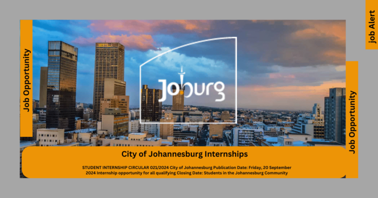 City of Johannesburg Internship Opportunity – Circular 009/2025