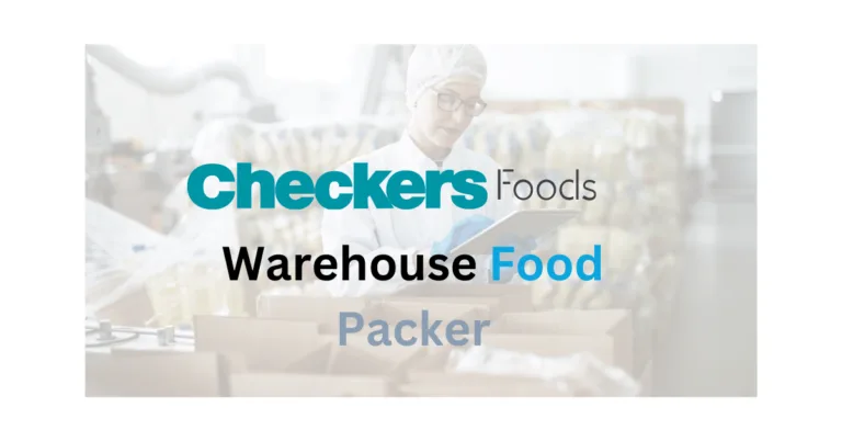 Checkers Warehouse Food Packer 2024 / 2025