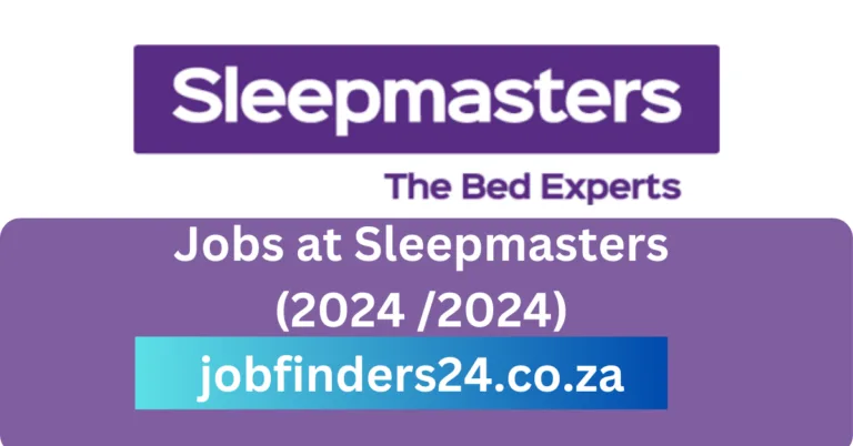 Jobs at Sleepmasters (2024 /2024)
