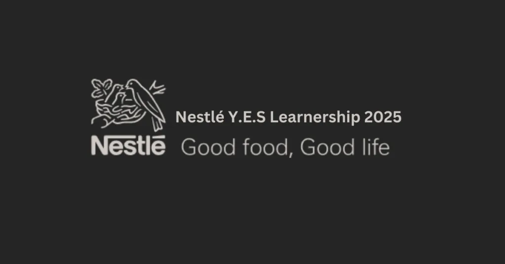 Nestlé Y.E.S Learnership 2025