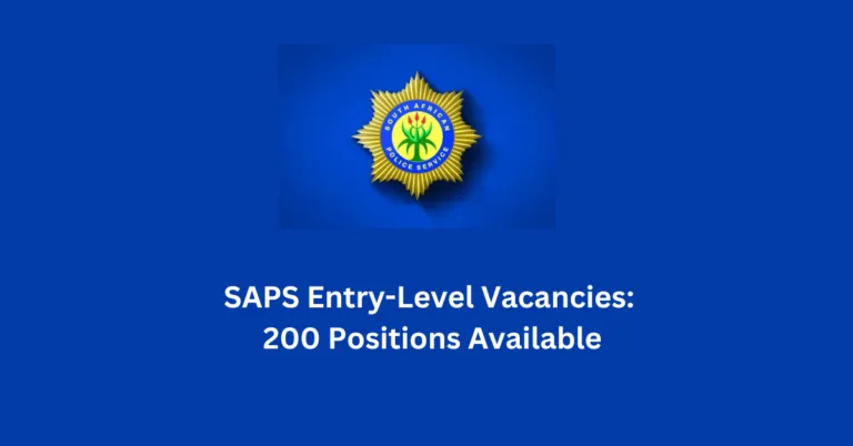 SAPS Entry-Level Vacancies 200 Positions Available