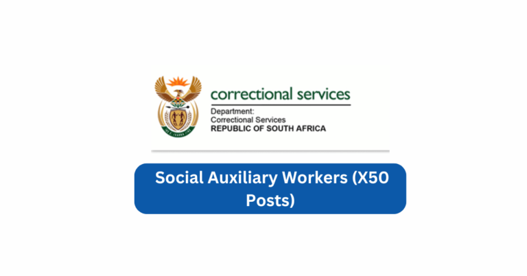 Correctional Services Social Auxiliary Workers X50 Positions