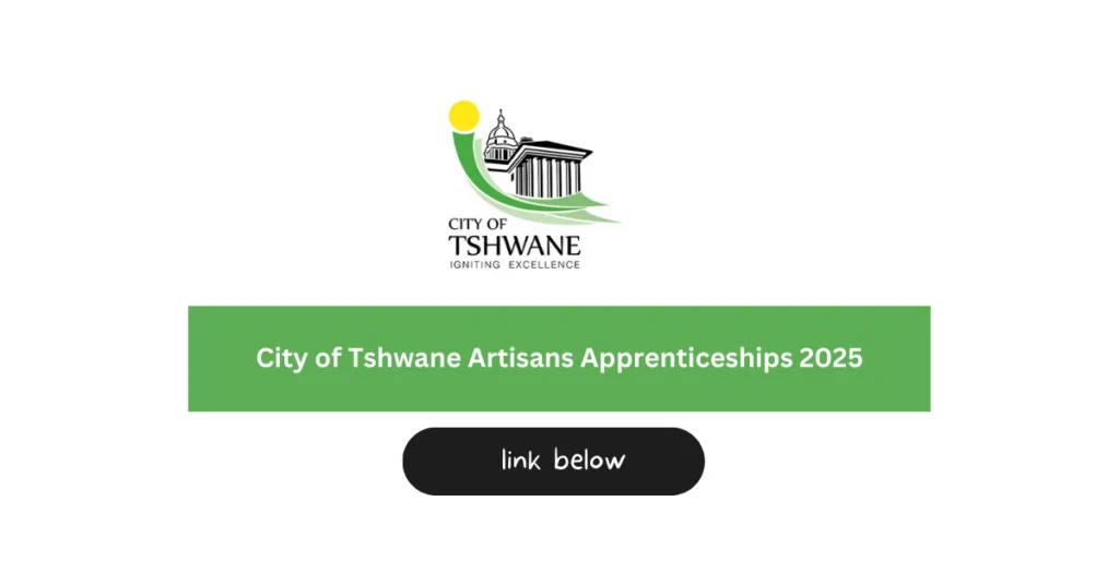 City of Tshwane Artisans Apprenticeships 2025