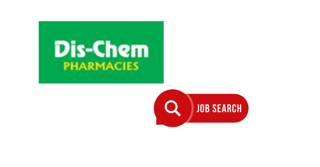 Jobs at Dischem 2025: Apply for the Latest Vacancies Across South Africa