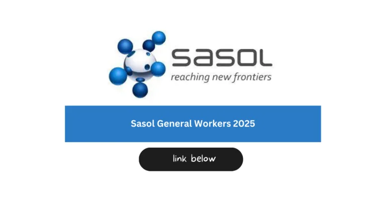 Sasol General Workers 2025