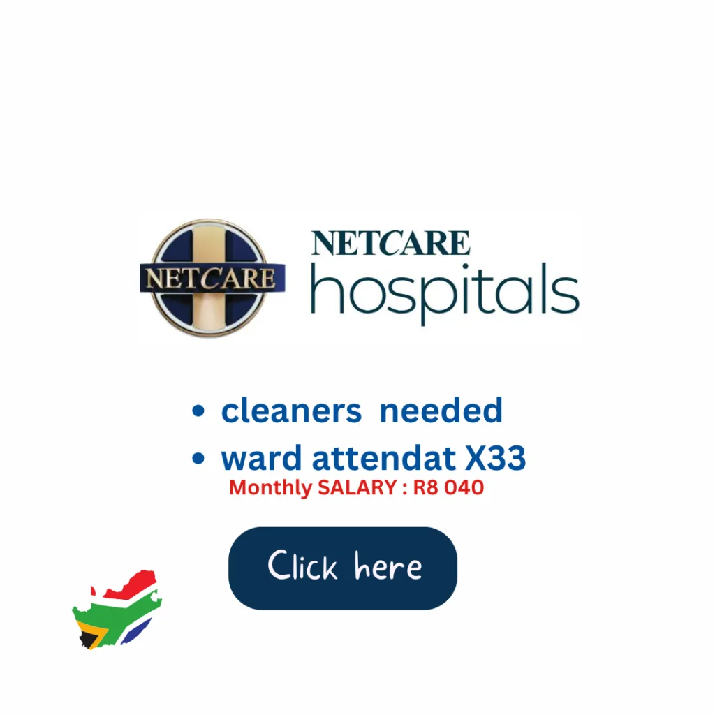 Ward Attendant X33 at Netcare Netcare Vacancies Jobs – Enrolled Nurses, Porters & Cleaners