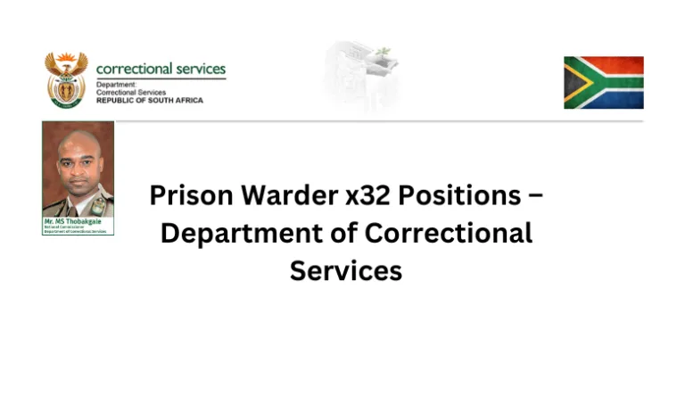 Prison Warder x32 Positions – Department of Correctional Services