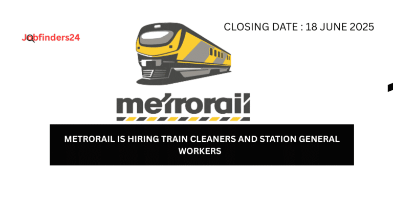 Metrorail Is Hiring Train Cleaners and Station General Workers – Apply Now