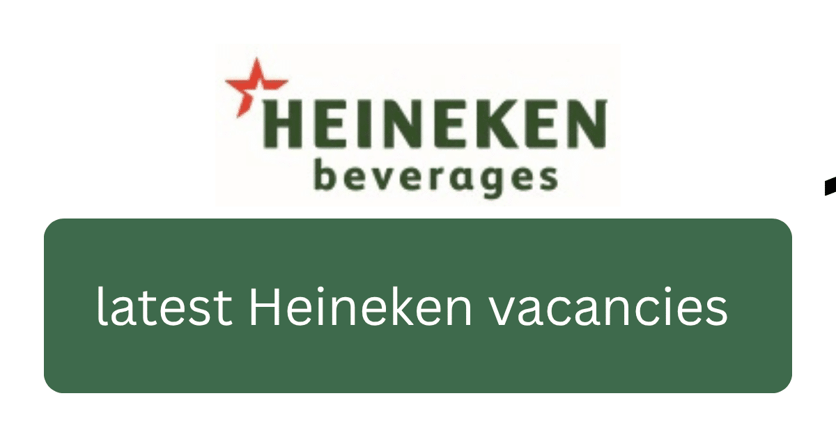 latest Heineken vacancies in South Africa.