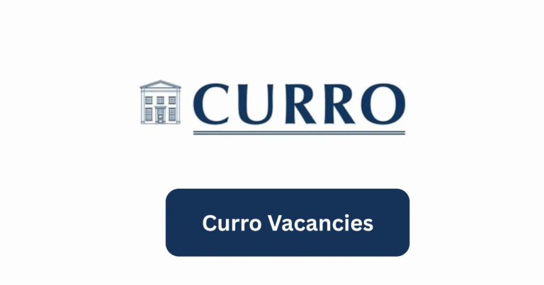 Curro Vacancies : Explore Teaching and Support Jobs