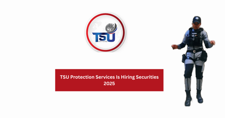 TSU Protection Services Is Hiring Security Guards in 2025