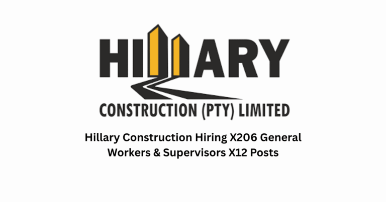 Hillary Construction Hiring General Workers & Supervisors – Apply Now