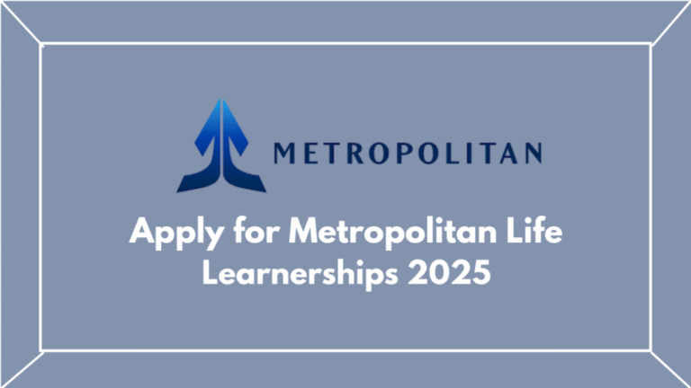 Metropolitan Learnership 2025 – King William’s Town & Komani