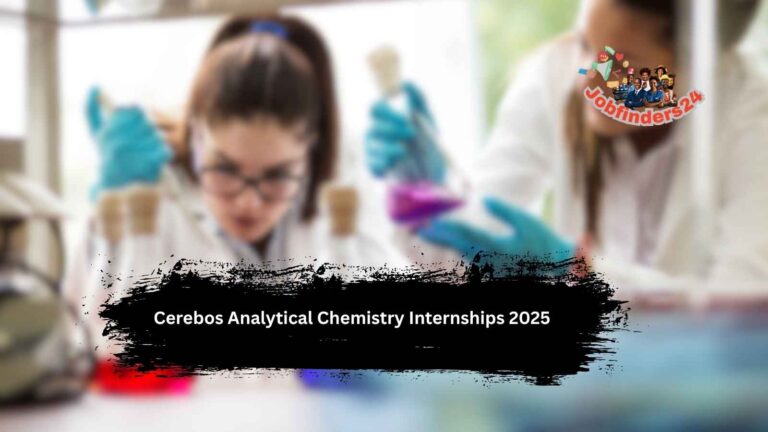 Cerebos Analytical Chemistry Internships 2025