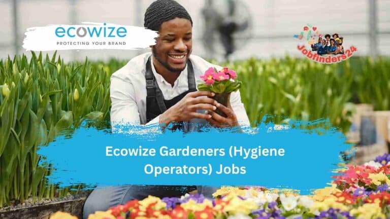 Ecowize Gardeners (Hygiene Operators) Jobs 2025 – Potchefstroom