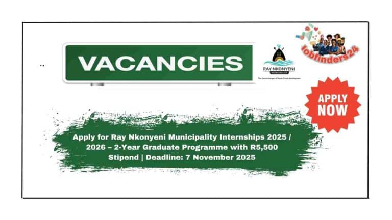 Apply for Ray Nkonyeni Municipality Internships 2025 / 2026 – 2-Year Graduate Programme with R5,500 Stipend | Deadline: 7 November 2025