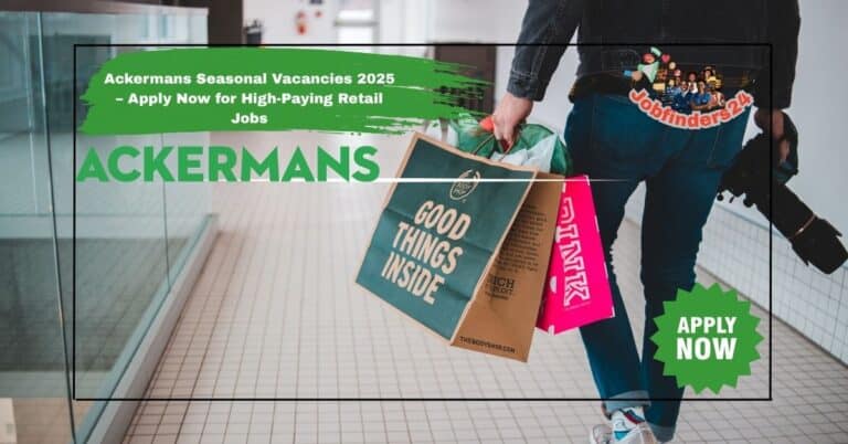 Ackermans Seasonal Vacancies 2025 – Apply Now