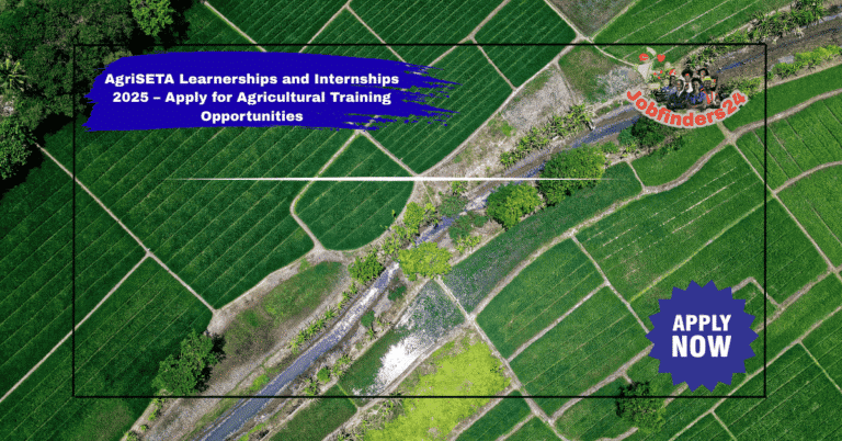 AgriSETA Learnerships and Internships 2026/2027 – Apply for Agricultural Training Opportunities