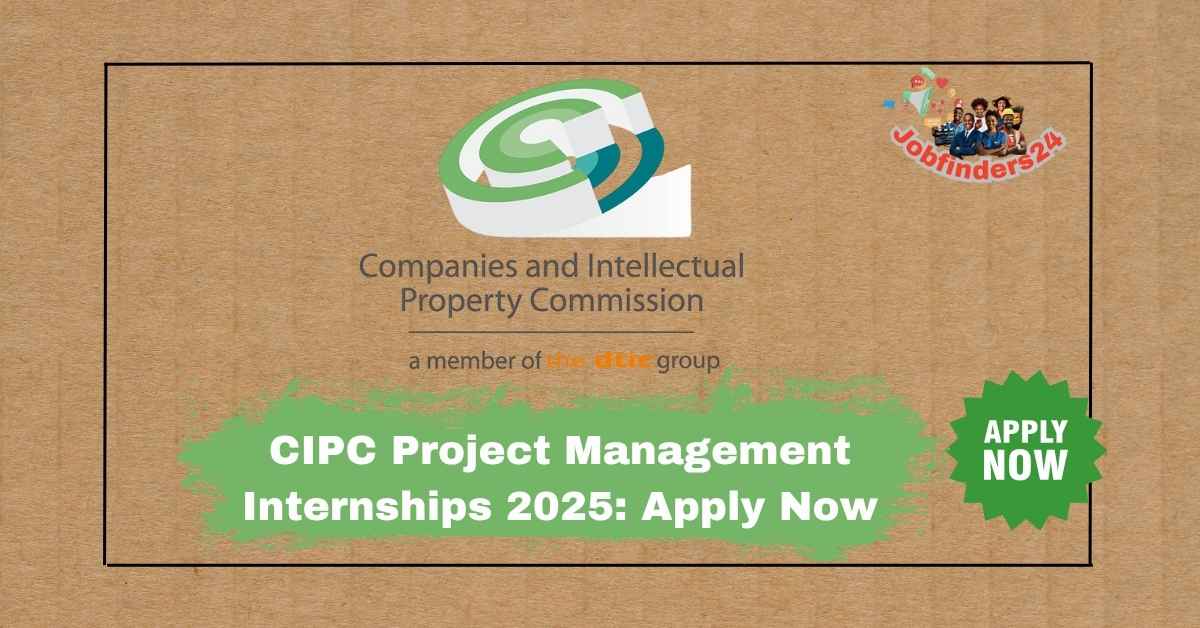 CIPC Project Management Internship 2025 Pretoria office