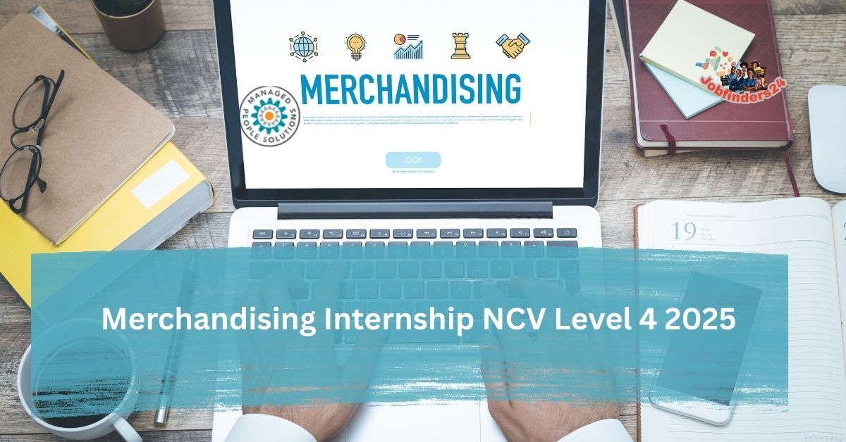 Merchandising internship NCV Level 4 in Johannesburg