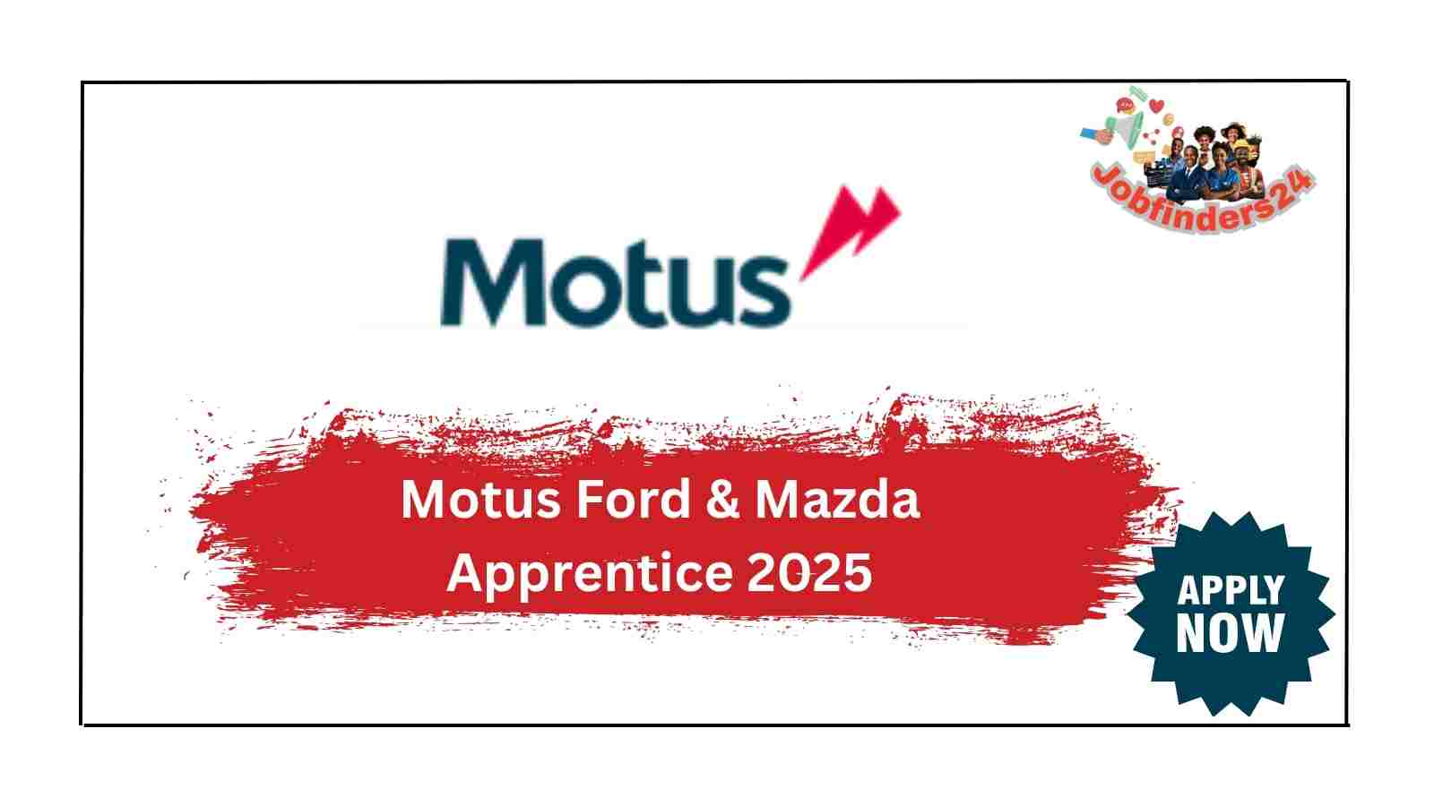 Motus Ford & Mazda Apprentice 2025