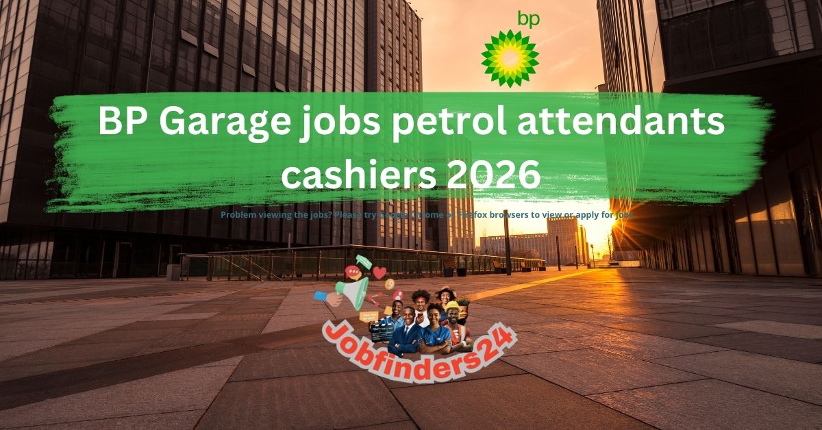 BP Garage jobs petrol attendants cashiers 2026