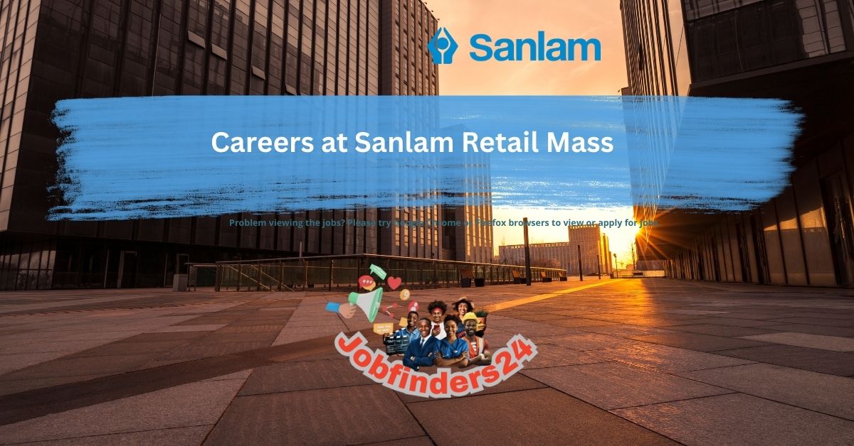 Sanlam Retail Mass vacancies South Africa