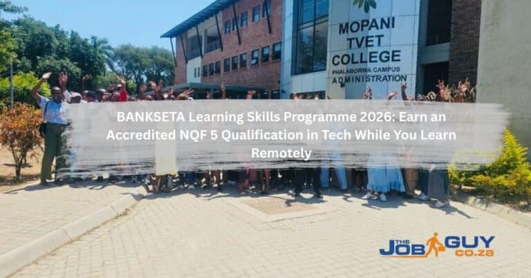 BANKSETA Learning Skills Programme 2026: Earn an Accredited NQF 5 Qualification in Tech While You Learn Remotely
