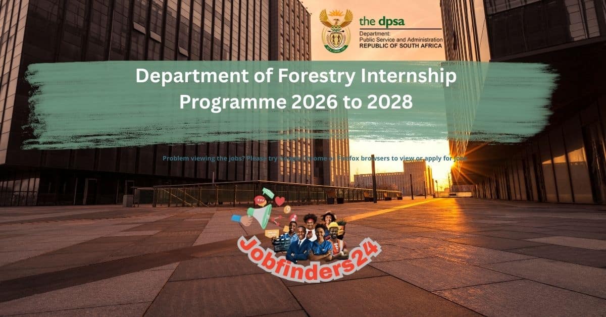 Department of Forestry Internship Programme 2026 to 2028 South Africa graduates