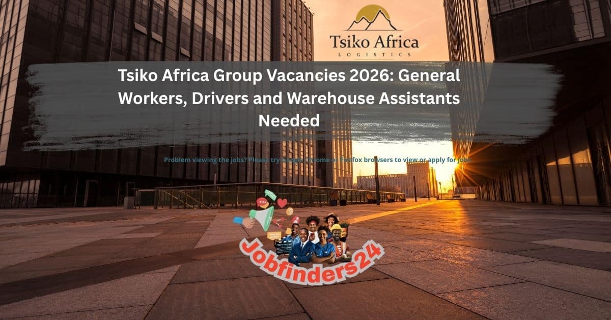 Tsiko Africa Group Vacancies 2026