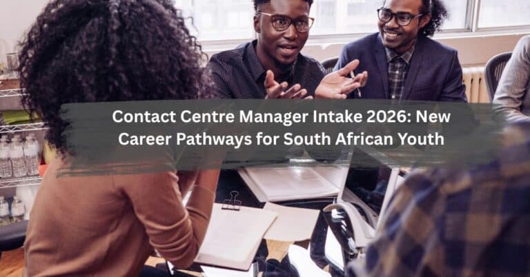 Contact Centre Manager Intake 2026: NQF Level 5 Career Guide