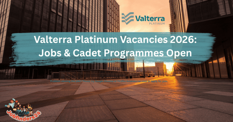 Valterra Platinum Vacancies 2026: Jobs & Cadet Programmes Open